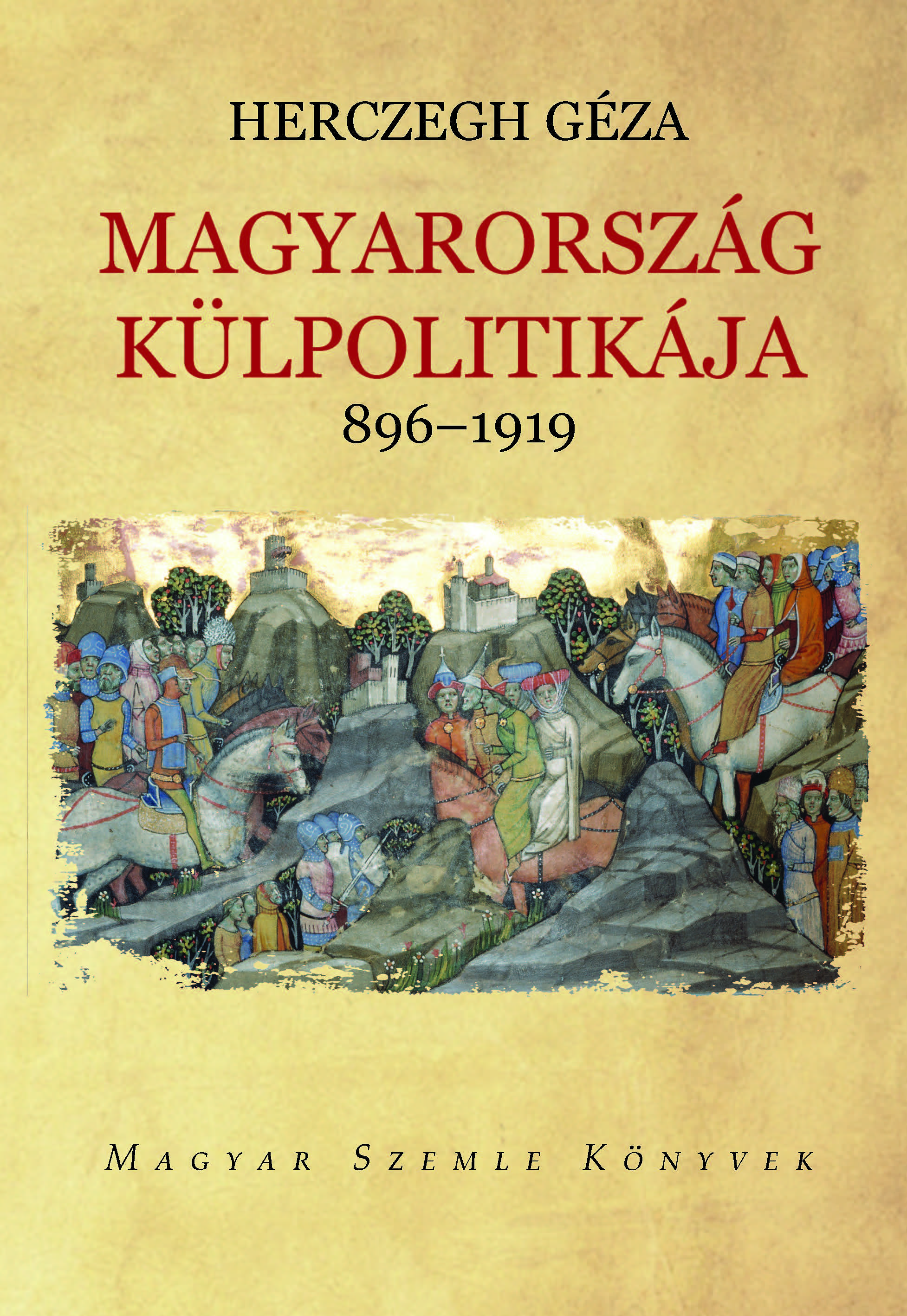 Magyarország külpolitikája 896-1919
