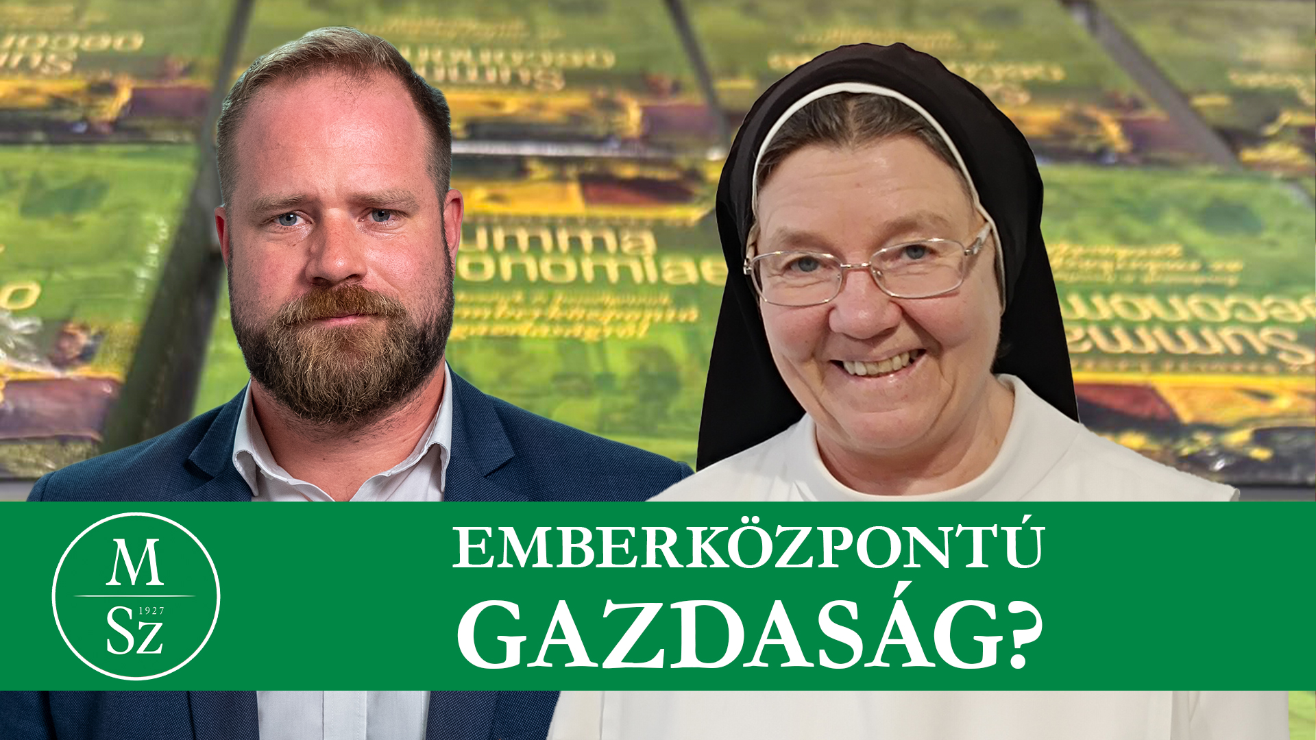 Mit jelent az emberközpontú gazdaság? - beszélgetés Baritz Sarolta Laura domonkos szerzetesnővérrel