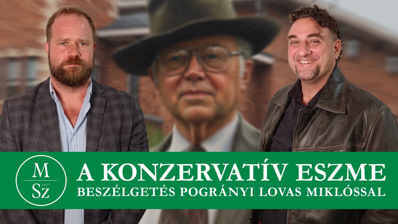 A konzervatív eszme – Beszélgetés Pogrányi Lovas Miklóssal